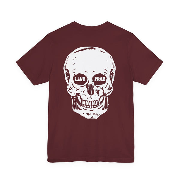 Maroon streetwear t-shirt with a large white skull graphic on the back featuring "Live Free" text in the eye sockets.