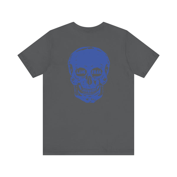 Gray streetwear tee with jumbo blue skull graphic and "Live Free" text in the eye sockets on the back