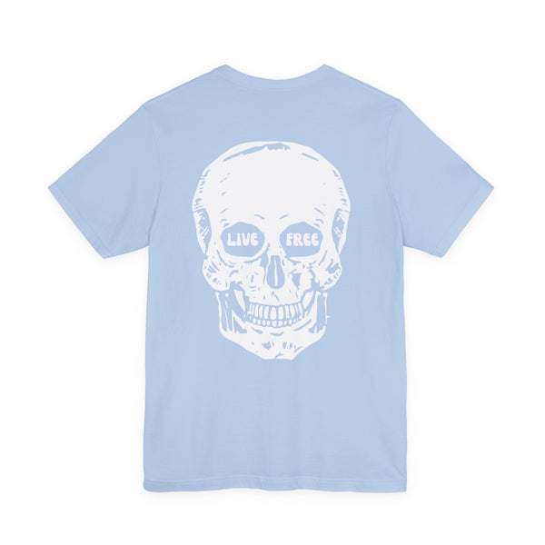 Light blue streetwear t-shirt with a large white skull graphic on the back featuring "Live Free" text in the eye sockets and a small front skull print.